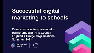 Successful digital marketing to schools | Digital Culture Network & Bridge Organisations
