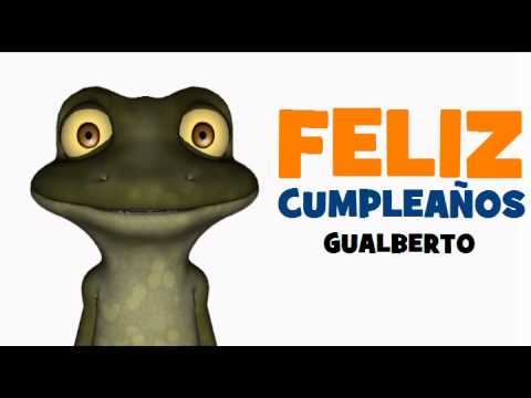 FELIZ CUMPLEAÑOS GUALBERTO