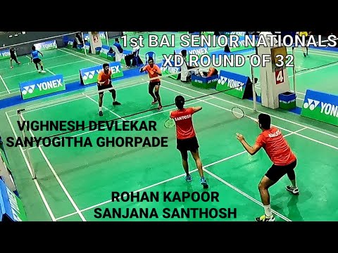 ROHANKAPOOR \ SANJANA SANTHOSH Vs VIGHNESH \ SANYOGITA GHORPADE | 1st BAI SENIOR NATIONALS  - XD