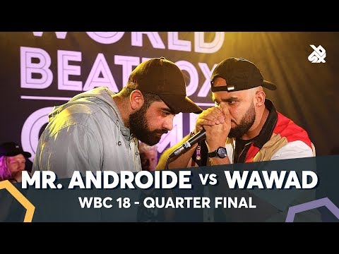 MR.ANDROIDE vs WAWAD | WBC Solo Battle 2018 | 1/4 Final