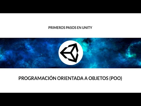 Introducción a Unity. Parte 3. POO y C#