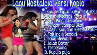 Download lagu FULL ALBUM KOPLO LAGU NOSTALGIA COVER TERBARU KOPLO IND FULL BASS mp3