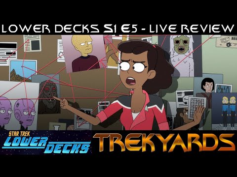 ST: Lower Decks S1E5 "Cupid's Errant Arrow" LIVE Review and Discussion
