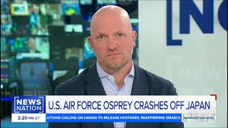 NEWSNATION NOW: NOV. 29, 2023 - ISRAEL TRUCE ENDS OSPREY CRASH