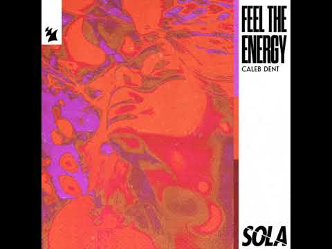 Caleb Dent - Feel The Energy (Extended Mix)