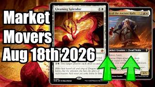 MTG Market Movers - Aug 18th - These Cards Are HOT! Gleaming Spendor & Dáin of the Ancient Halls!