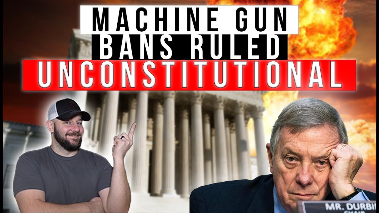 BREAKING NOW: Machine Gun Bans Ruled UNCONSTITUTIONAL... Court Forced To Admit It Loud & Proud...