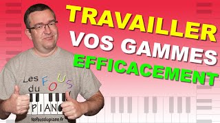 Travailler les gammes