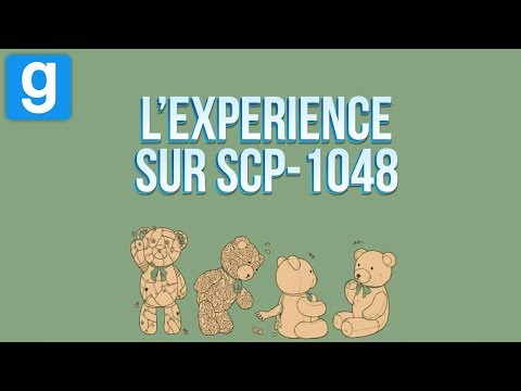 SCP RP // L'EXPERIENCE SUR SCP-1048 ! - Garry's Mod