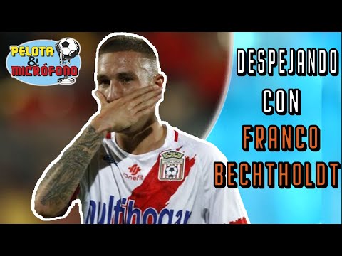 Despejando con Franco Bechtholdt