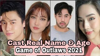 Game of Outlaws Thai Drama 2021 | Cast Real Name &amp; Age | By Top Lifestyle