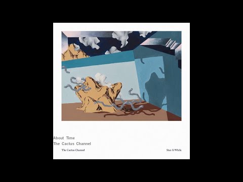 The Cactus Channel - About Time