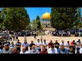 Friday Prayers At Al Aqsa Mosque Thousands Gather For Jumu Ah In Jerusalem July 17 2026