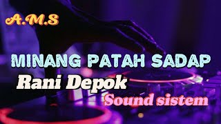 Download lagu LAGU JOGET MINANG KEYBOARD TERBARU PATAH SADAP ‼️🔥 RANI DEPOK SOUND SISTEM ⏮️⏸️⏯️💥✨ mp3