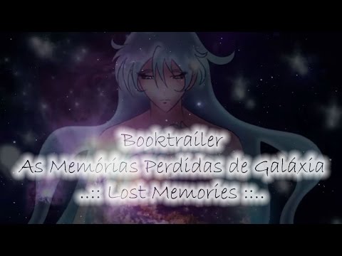 Booktrailer: As Memrias Perdidas de Galxia