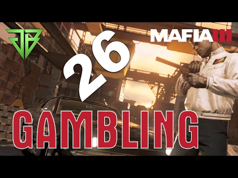 Mafia 3 Gameplay Walkthrough Part 26 - Gambling - No Commentary (PC)
