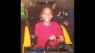 Davonte' - You Can't Stop Me