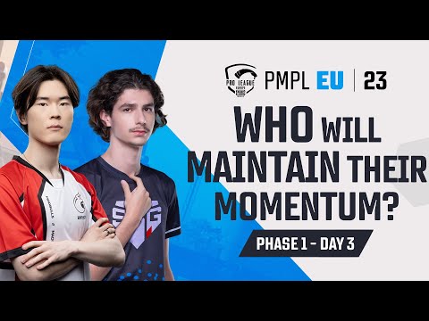 [EN] 2023 PMPL Europe P1D3  | Fall | Who will maintain their momentum?
