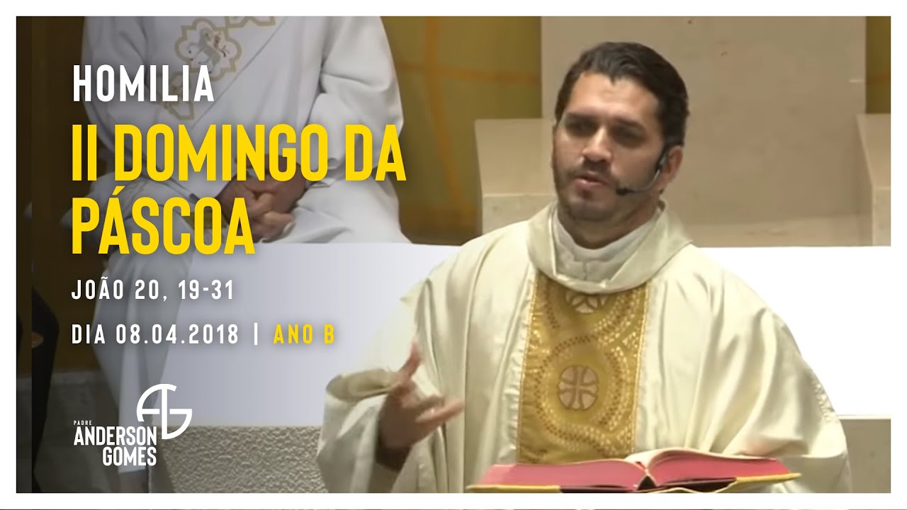 HOMILIA 2º Domingo da Páscoa (Jo 20,19-31/Ano B) - 08/04/18