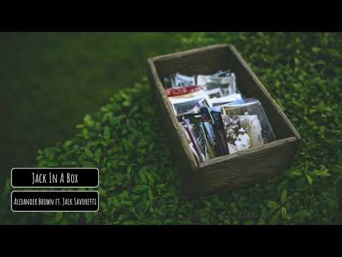 Alexander Brown feat. Jack Savoretti -  Jack In A Box