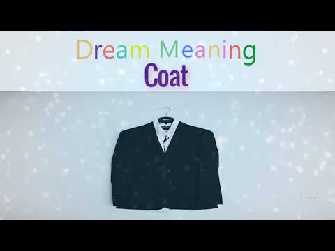 Meaning of Dream about : Coat