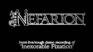 Nefarion - Inexorable Fixation (semi-live/rough demo recording)