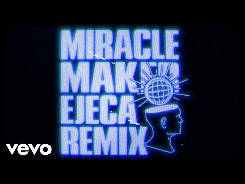 Dom Dolla, Clementine Douglas - Miracle Maker (Ejeca Remix)