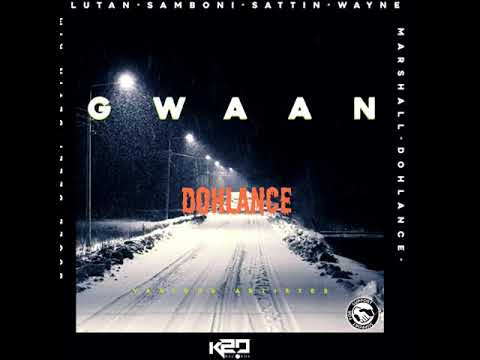 Gwaan Riddim ft Dohlance (official audio)