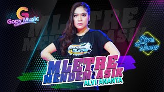 Download lagu Alvi Ananta Ft. Gopy Music - Mletre Mendem Asik |  Live Music | Koplo Version mp3