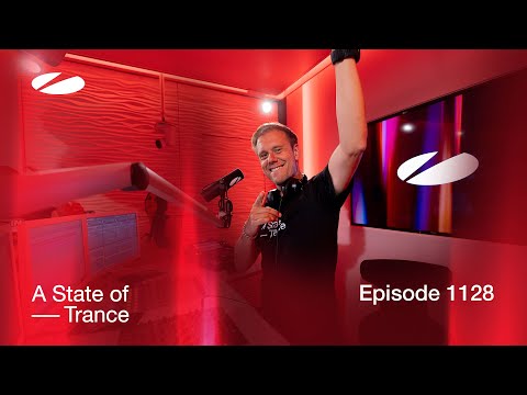 A State of Trance Episode 1128 (@astateoftrance )