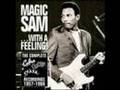 Magic Sam / Keep On Lovin' Me Baby