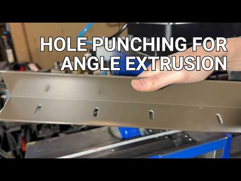 Punch Holes in Angle Extrusion