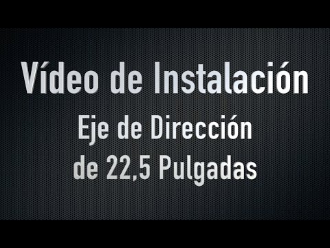 22.5 Steer Install Video (Spanish)