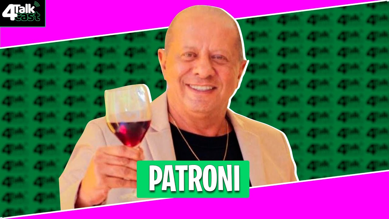PATRONI - 4TALKCAST - #122