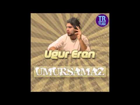 Uğur Eren - Yürek ve Balta ft. Kamufle