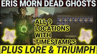 Destiny 2 All 9 Eris Morn Dead Ghost Locations In 2020- Plus Lore And Triumph With Timestamps