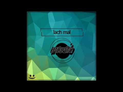 MAUSIO - Lach Mal