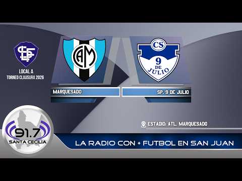 LIGA SANJUANINA – CLAUSURA 2026 Ι 4TOS DE FINAL : MARQUESADO VS. SP. 9 DE JULIO