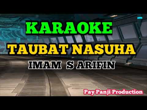 TAUBAT NASUHA || IMAM S ARIFIN || KARAOKE DANGDUT LIRICK