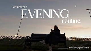 AFTER WORK EVENING ROUTINE |  productive & aesthetic