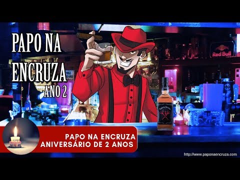 Papo na Encruza 55 - 2 Anos de Programa
