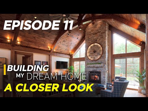 Ep 11 Building My Dream Home - The Details Are Incredible!