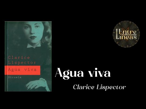 Clarice Lispector. Agua viva