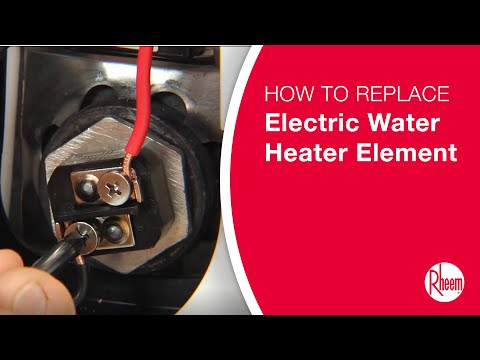 How to Replace an Electric Water Heater Element