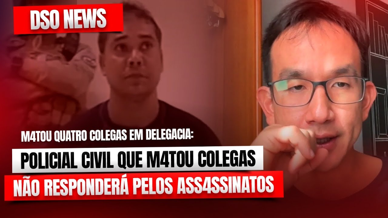 🚨 DSO News - Policial civil que matou colegas não responderá pelos assassinatos 🤔