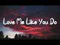 Love Me Like You Do Ellie Goulding Lyrics Ed Sheeran Powfu Mix Lyrics