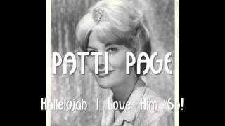 Hallelujah I Love Him So (1964)-Patti Page