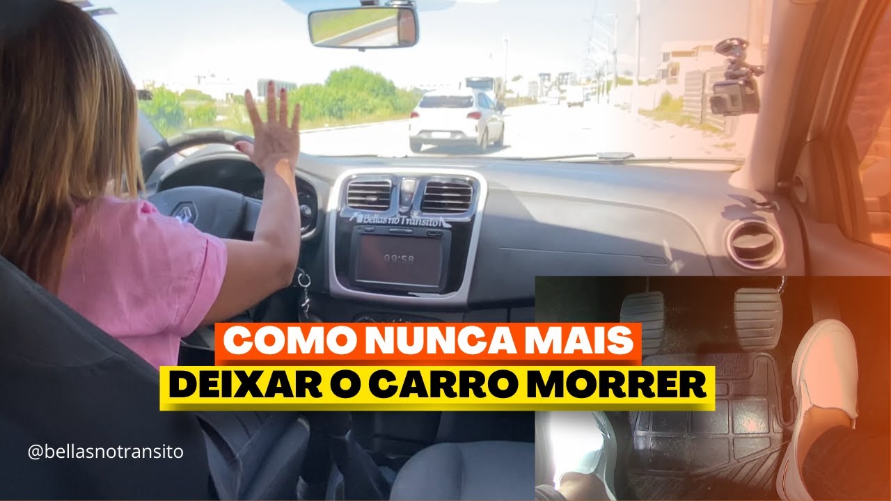 COMO NUNCA MAIS DEIXAR O CARRO MORRER