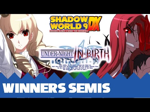 TheWarboss (Wagner) vs PhoenixNTS (Carmine) - UNICLR Winners Semis - Shadow World 9 DX