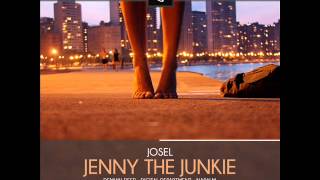 JOSEL - Jenny The Junkie (Demian Deep Remix)